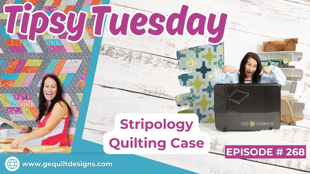 Tipsy Tuesday | Stripology Quilting Case and Color Club