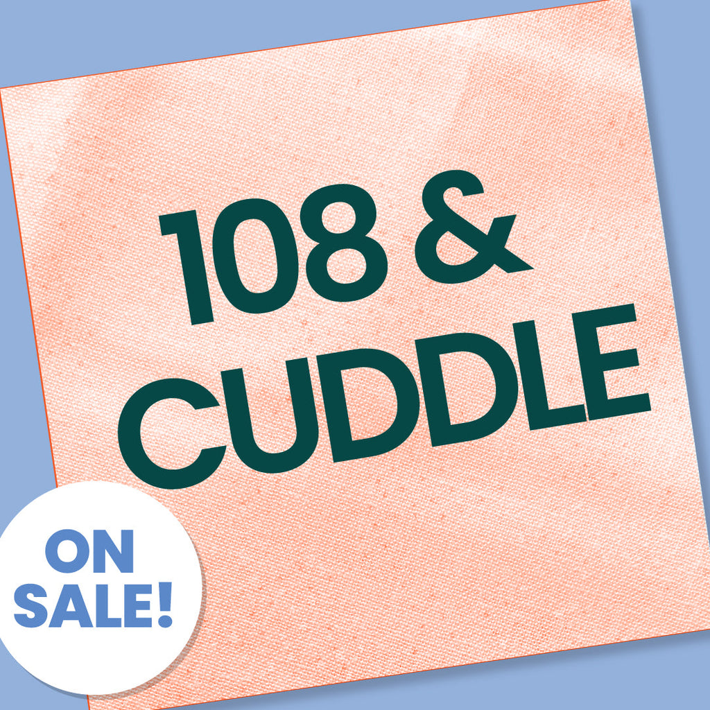 108" and Cuddle On Sale