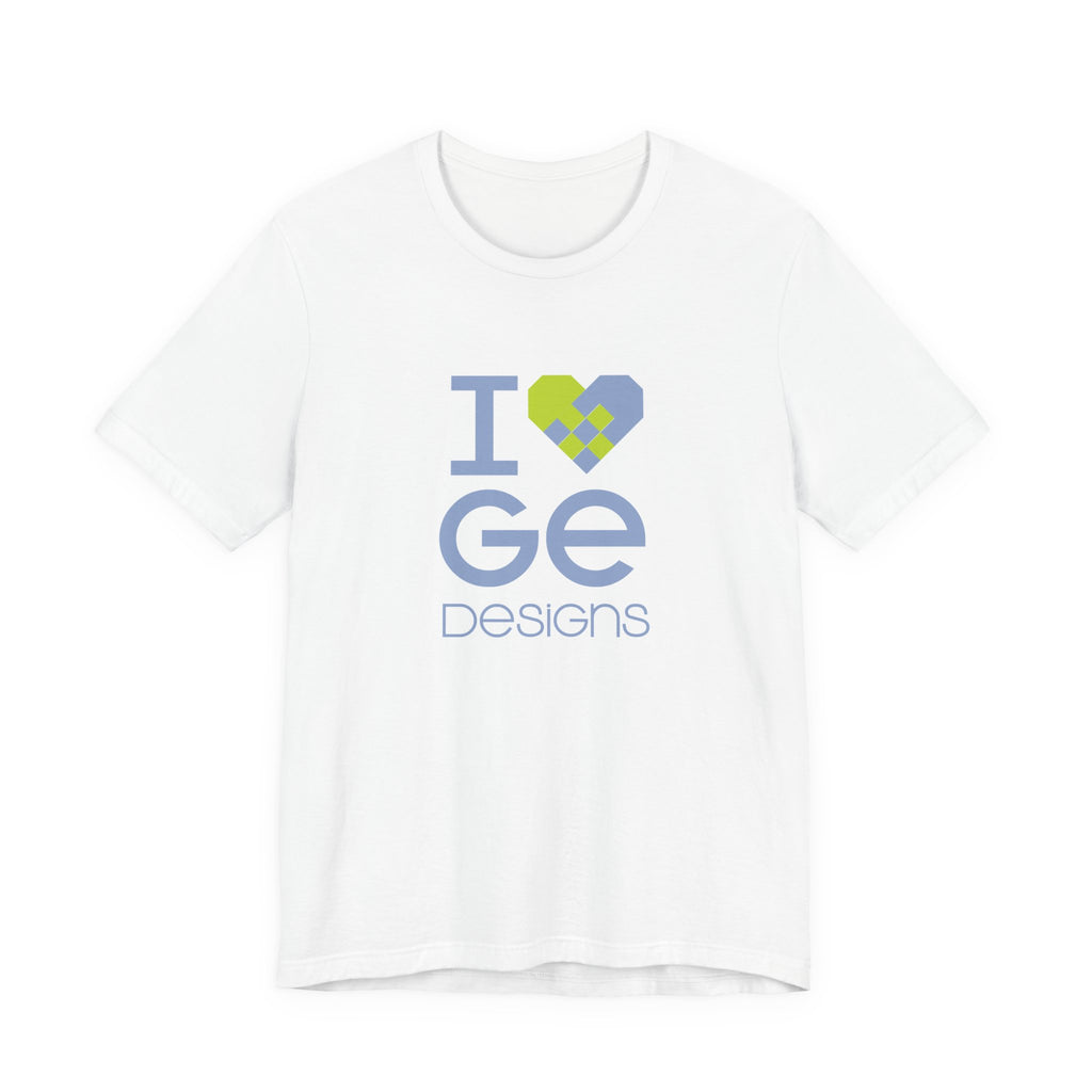 I ❤️ GE Designs Unisex Tee T-Shirt Printify