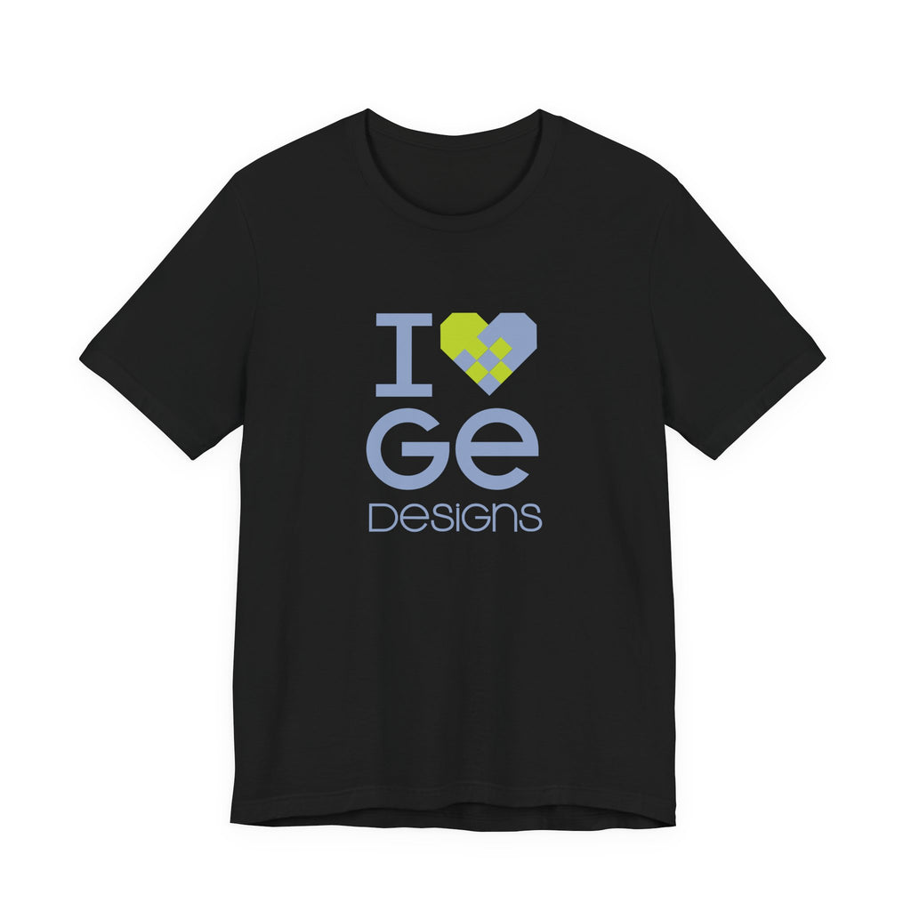 I ❤️ GE Designs Unisex Tee T-Shirt Printify