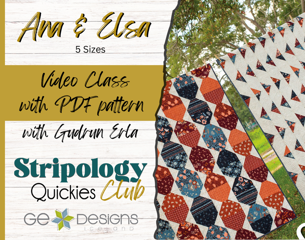 Ana & Elsa Video Class - Stripology Quickies Club Pattern GE Designs