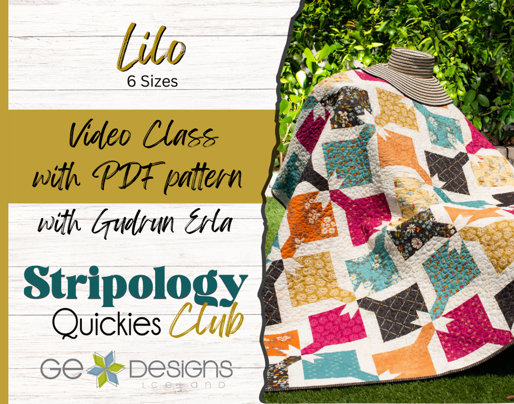 Lilo Video Class - Stripology Quickies Club Pattern GE Designs   