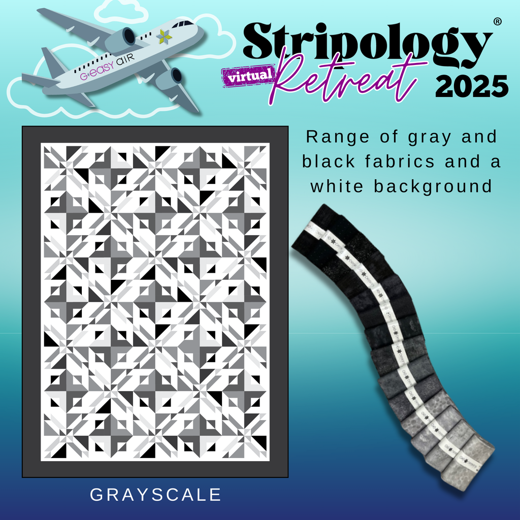 INTERNATIONAL Stripology Virtual Retreat 2025 Session 1 - BOX Fabrics GE Designs Retreat 2025 Kit - Grey Scale