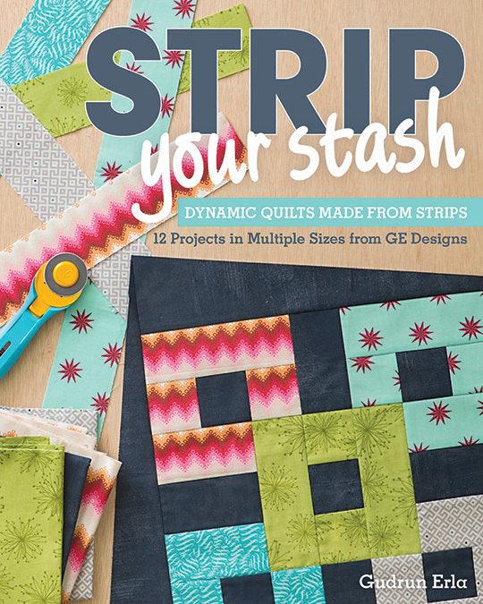 Strip Your Stash Book Book GE Designs   