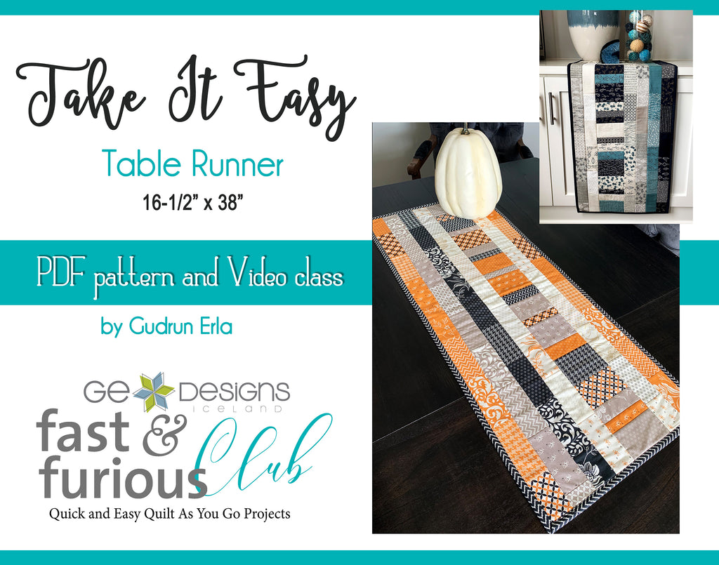 Take It Easy Table runner - Pattern and Video Class Pattern GE Designs   